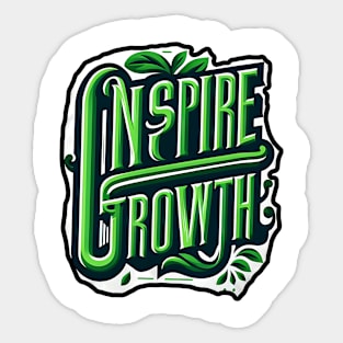 INSPIRE GROWTH - TYPOGRAPHY INSPIRATIONAL QUOTES Sticker